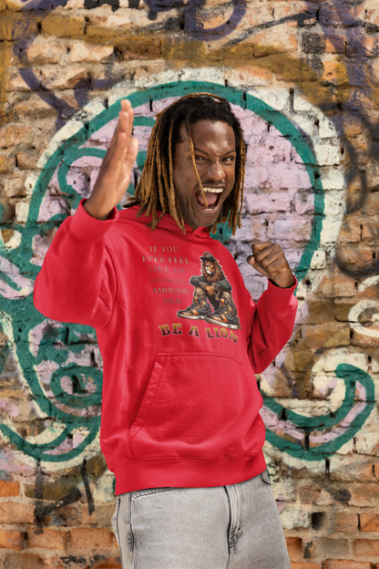 Be A Lion Amoung Men [Hoodie]